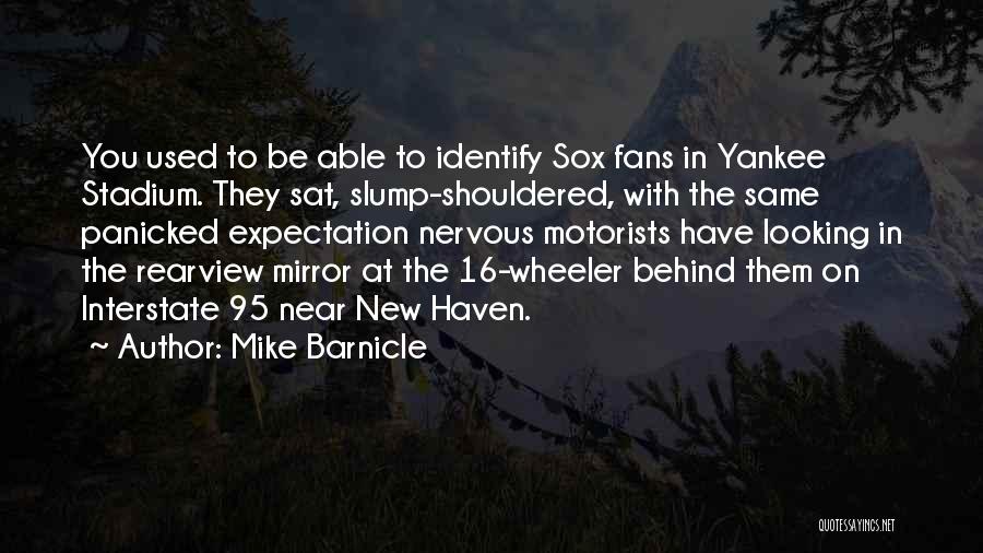 Interstate Quotes By Mike Barnicle