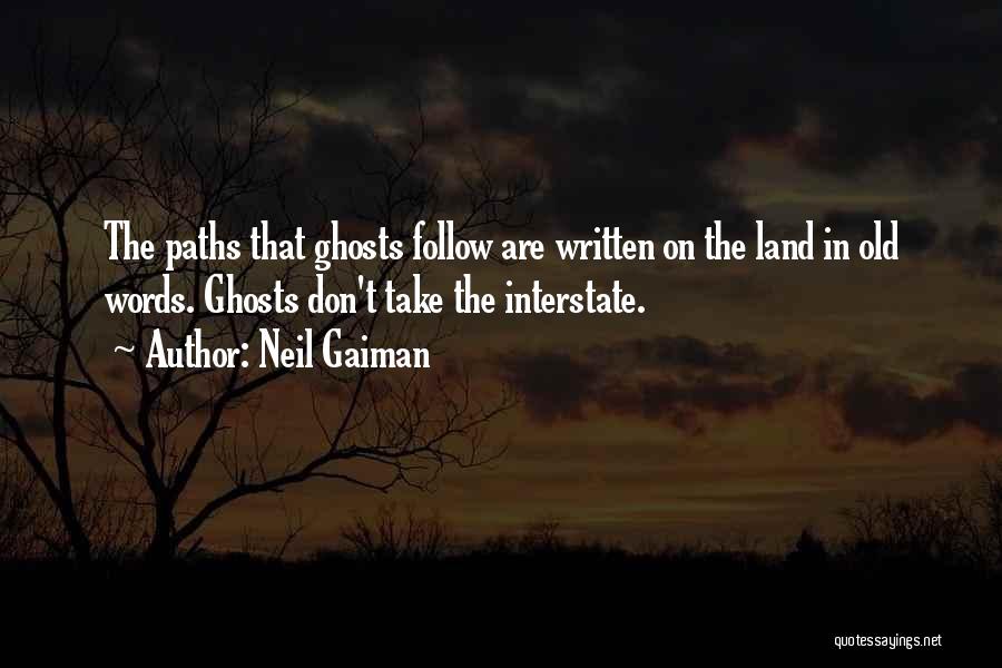 Interstate Quotes By Neil Gaiman