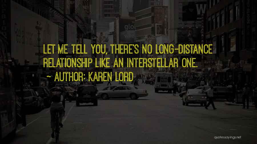 Interstellar Quotes By Karen Lord