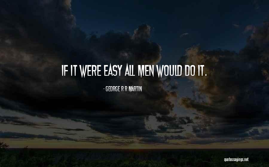 Intertribal Visions Quotes By George R R Martin Intertribal Visions Quotes By George R R Martin