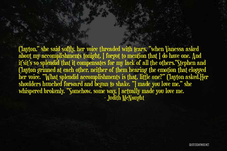 Intertribal Visions Quotes By Judith McNaught Intertribal Visions Quotes By Judith McNaught