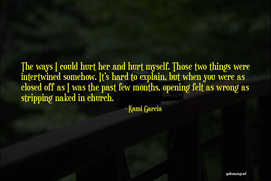 Intertwined Quotes By Kami Garcia Intertwined Quotes By Kami Garcia