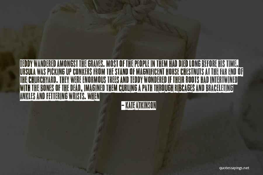 Intertwined Quotes By Kate Atkinson Intertwined Quotes By Kate Atkinson