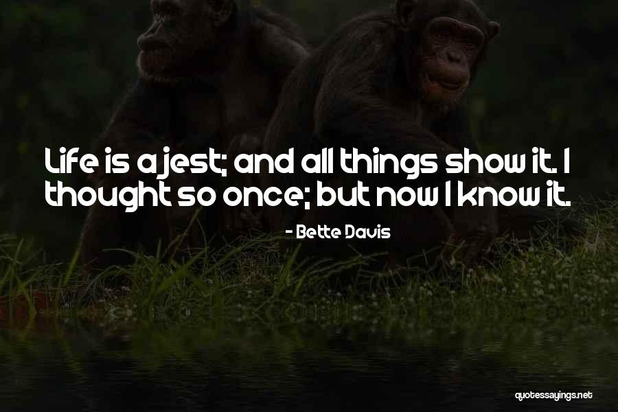 Intertwines Quotes By Bette Davis