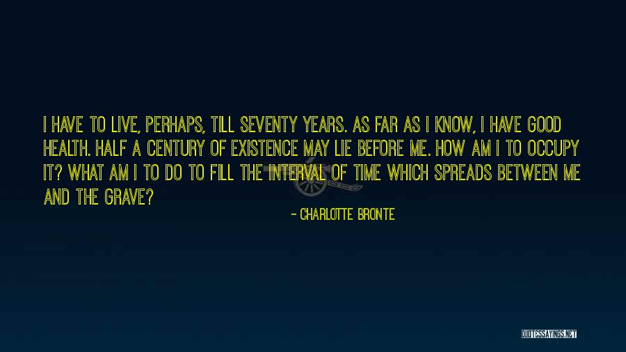 Interval Quotes By Charlotte Bronte Interval Quotes By Charlotte Bronte
