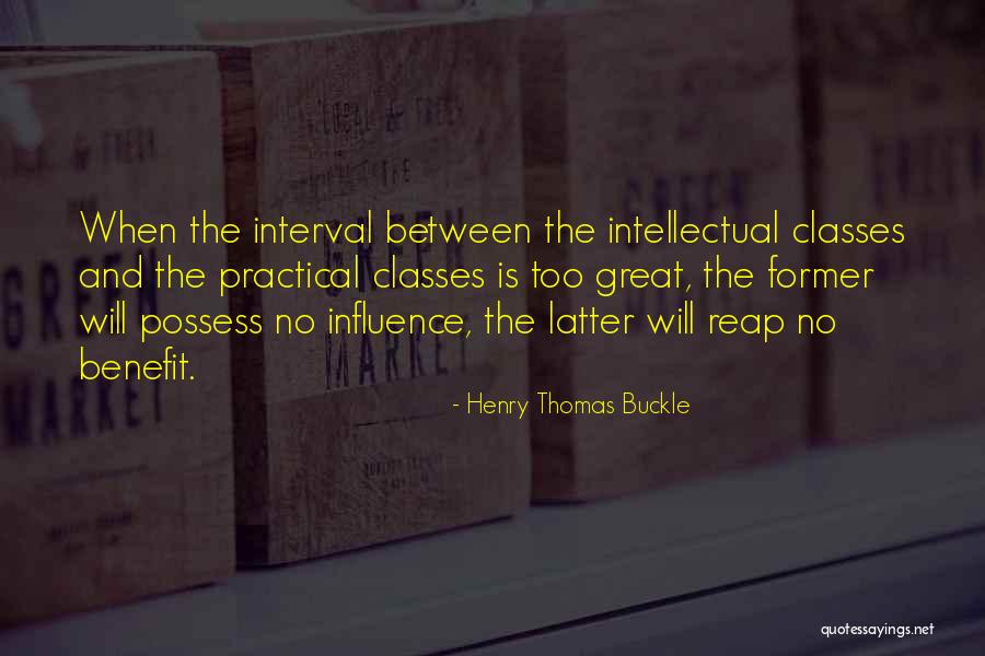 Interval Quotes By Henry Thomas Buckle Interval Quotes By Henry Thomas Buckle