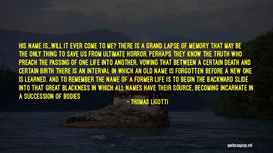 Interval Quotes By Thomas Ligotti Interval Quotes By Thomas Ligotti