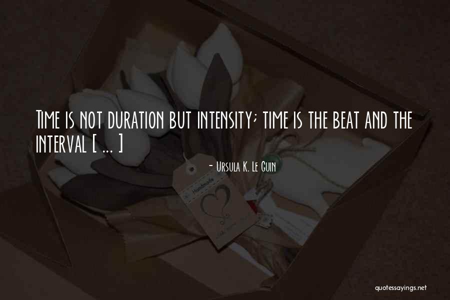 Interval Quotes By Ursula K. Le Guin Interval Quotes By Ursula K. Le Guin