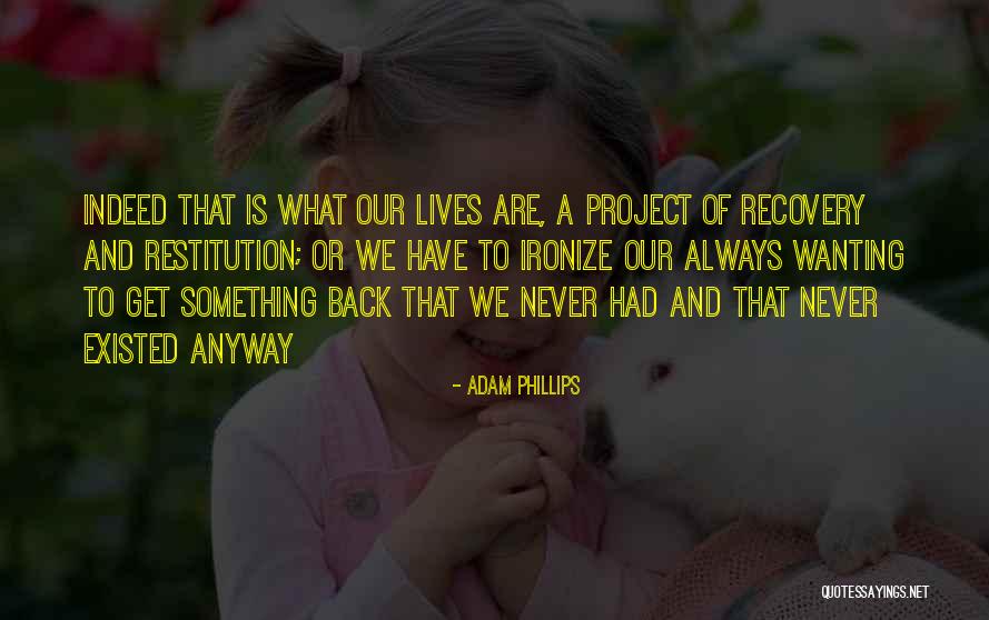 Intervallen Quotes By Adam Phillips Intervallen Quotes By Adam Phillips