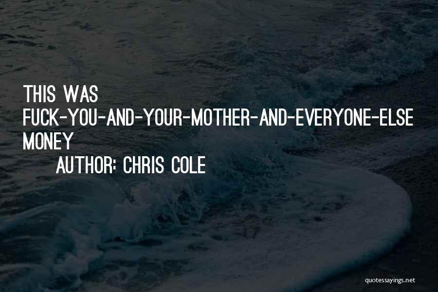 Intervallic Harmony Quotes By Chris Cole