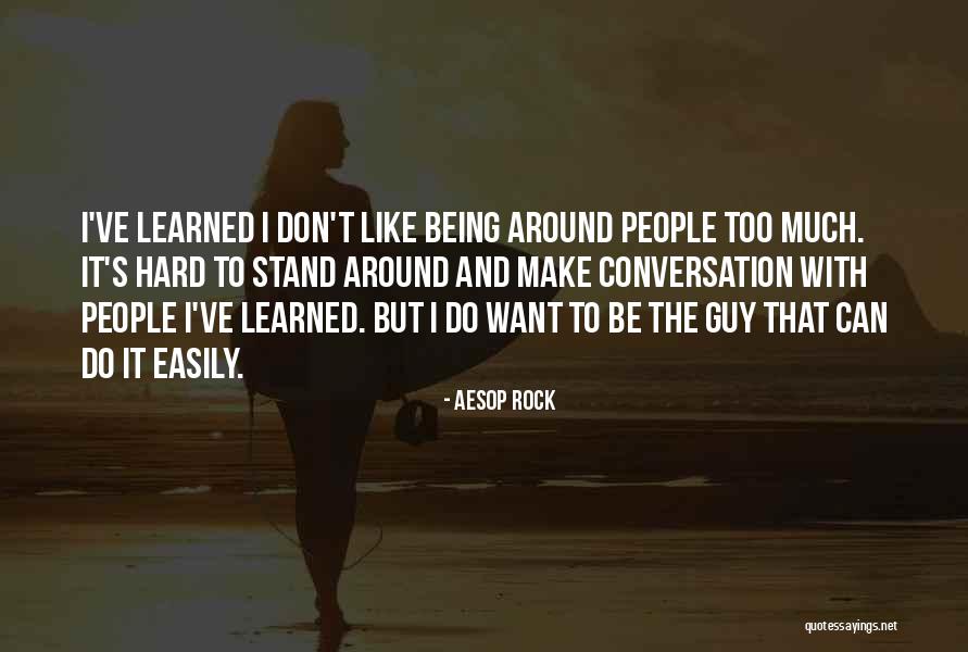 Intervalul De Monotonie Quotes By Aesop Rock