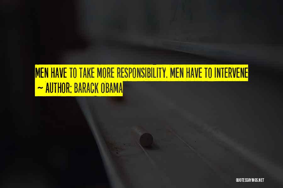 Intervene Quotes By Barack Obama