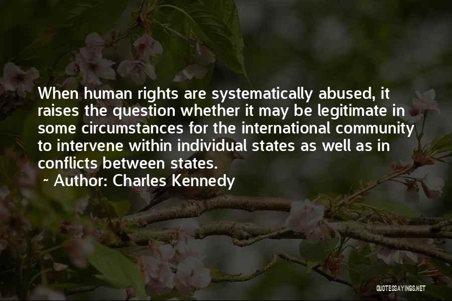 Intervene Quotes By Charles Kennedy