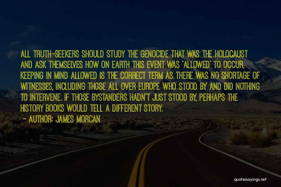 Intervene Quotes By James Morcan