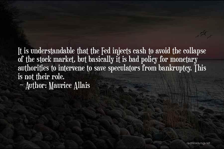 Intervene Quotes By Maurice Allais