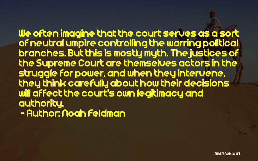 Intervene Quotes By Noah Feldman