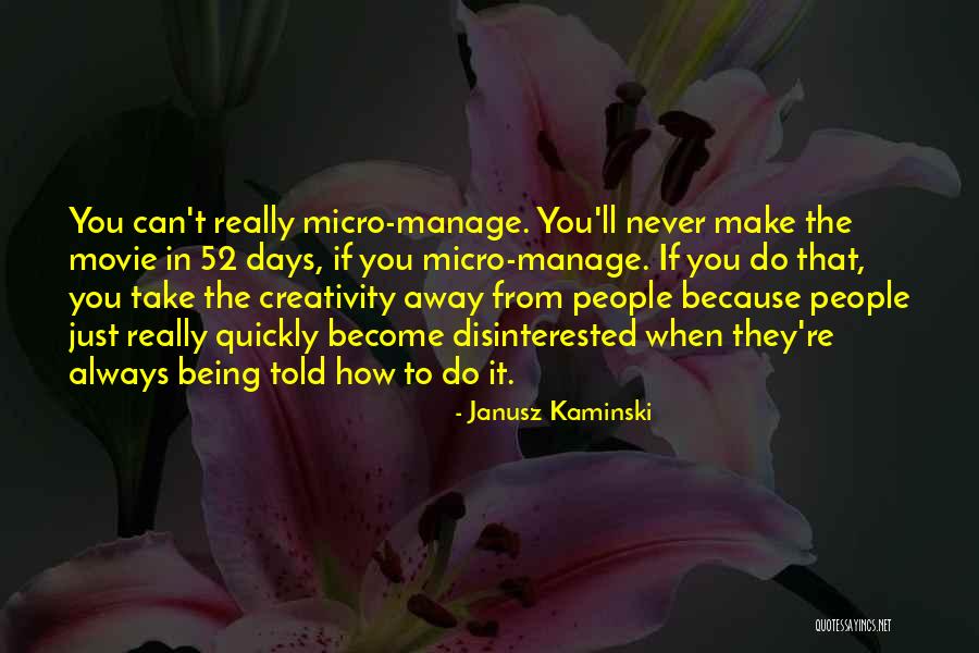 Intervener Quotes By Janusz Kaminski Intervener Quotes By Janusz Kaminski