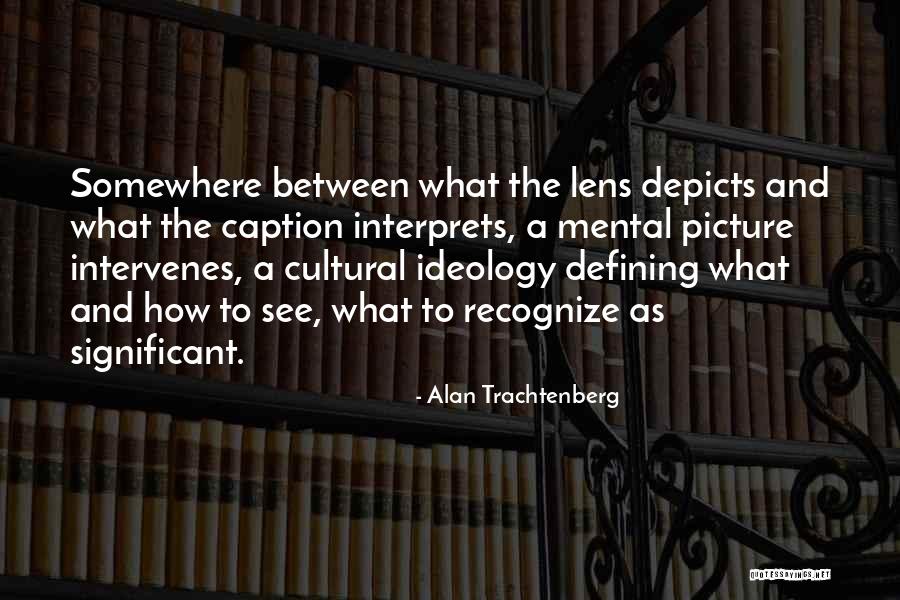 Intervenes Quotes By Alan Trachtenberg Intervenes Quotes By Alan Trachtenberg