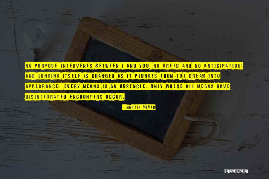 Intervenes Quotes By Martin Buber Intervenes Quotes By Martin Buber