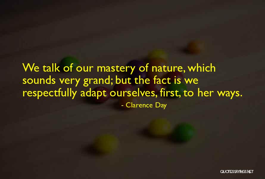 Intervenient Quotes By Clarence Day Intervenient Quotes By Clarence Day