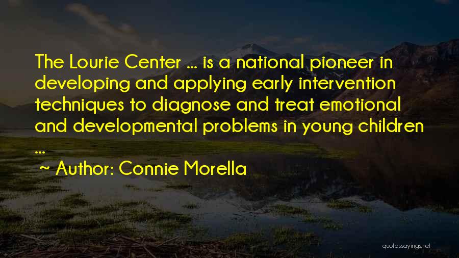 Intervention A E Quotes By Connie Morella