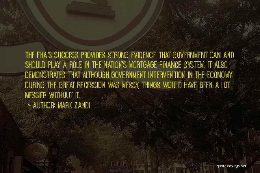 Intervention A E Quotes By Mark Zandi