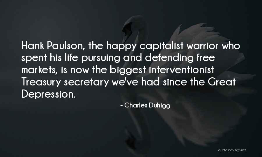 Interventionist Quotes By Charles Duhigg