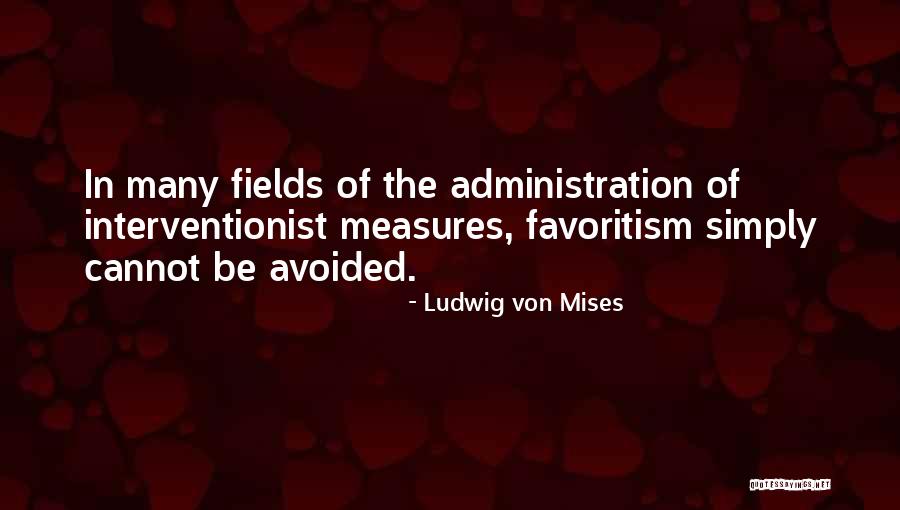 Interventionist Quotes By Ludwig Von Mises