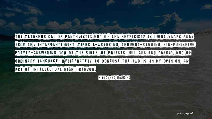 Interventionist Quotes By Richard Dawkins