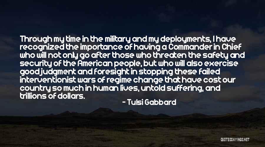 Interventionist Quotes By Tulsi Gabbard