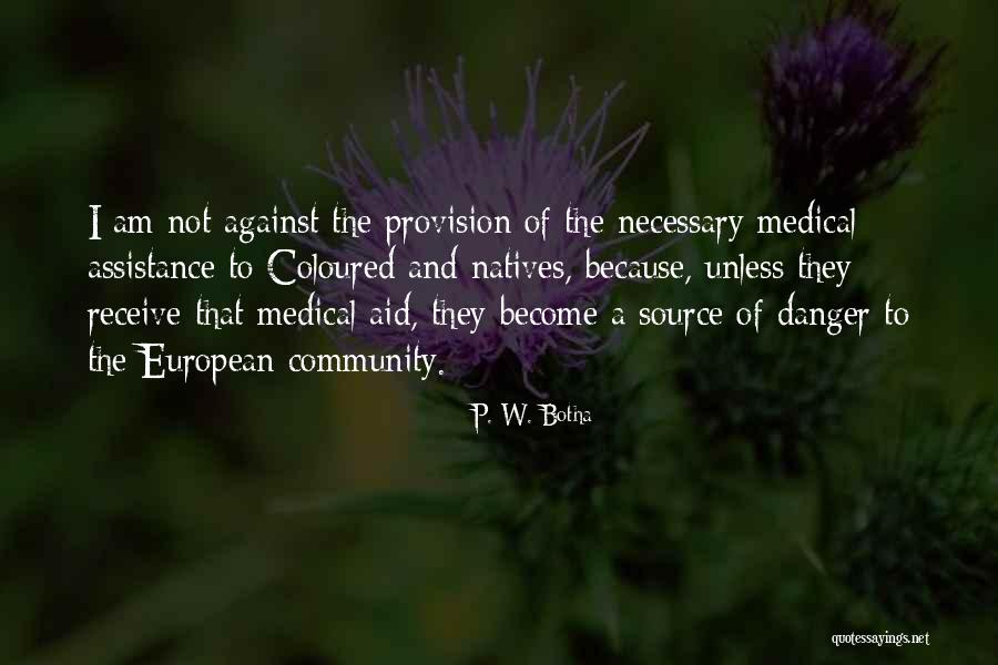 Interventions Related Quotes By P. W. Botha Interventions Related Quotes By P. W. Botha