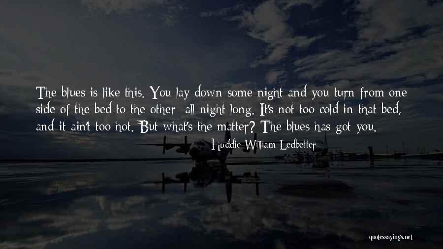 Interview About 19 Minutes Quotes By Huddie William Ledbetter Interview About 19 Minutes Quotes By Huddie William Ledbetter