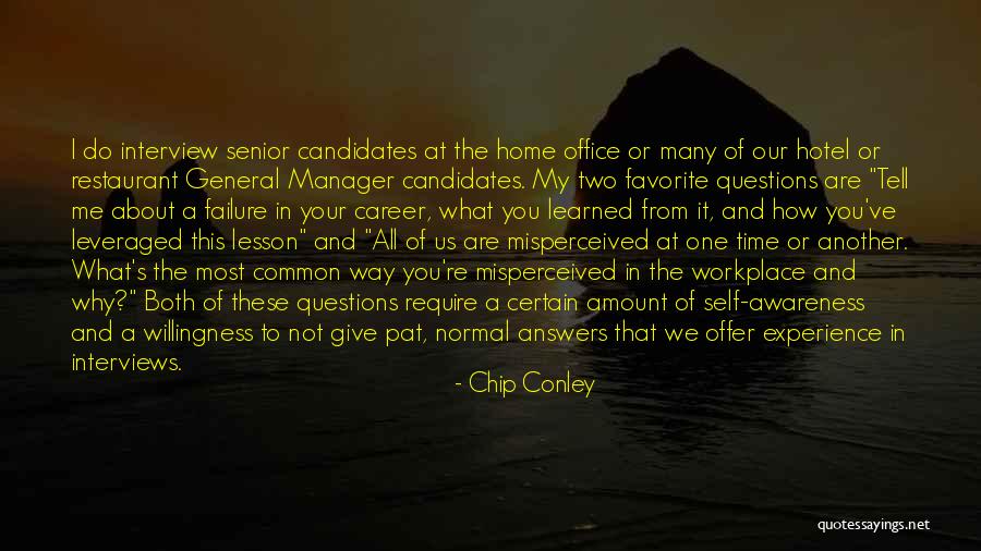 Interview Answers Quotes By Chip Conley Interview Answers Quotes By Chip Conley