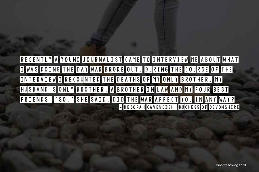 Interview Best Quotes By Deborah Cavendish, Duchess Of Devonshire Interview Best Quotes By Deborah Cavendish, Duchess Of Devonshire