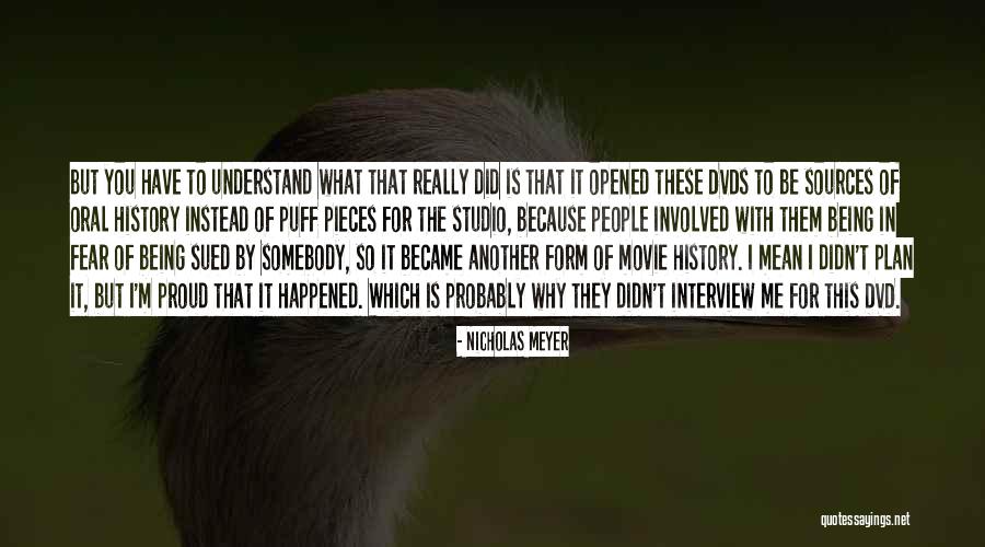 Interview Movie Quotes By Nicholas Meyer Interview Movie Quotes By Nicholas Meyer