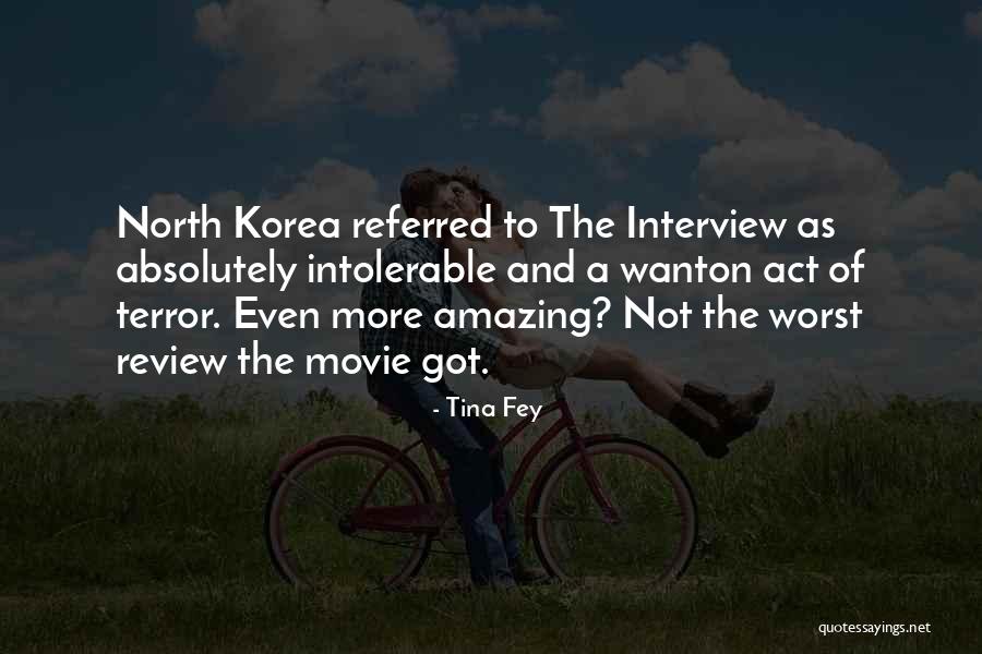 Interview Movie Quotes By Tina Fey Interview Movie Quotes By Tina Fey