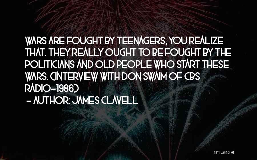 Interview Quotes By James Clavell
