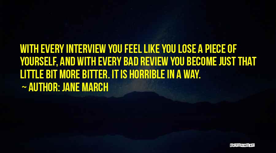 Interview Quotes By Jane March