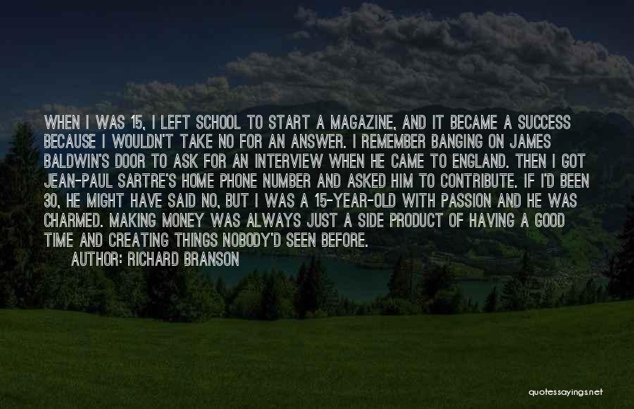 Interview Success Quotes By Richard Branson