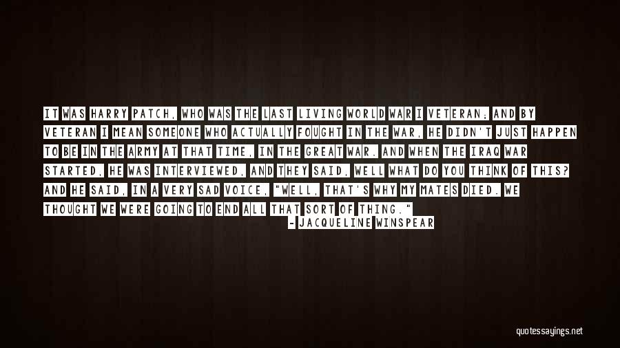 Interviewed By Quotes By Jacqueline Winspear Interviewed By Quotes By Jacqueline Winspear