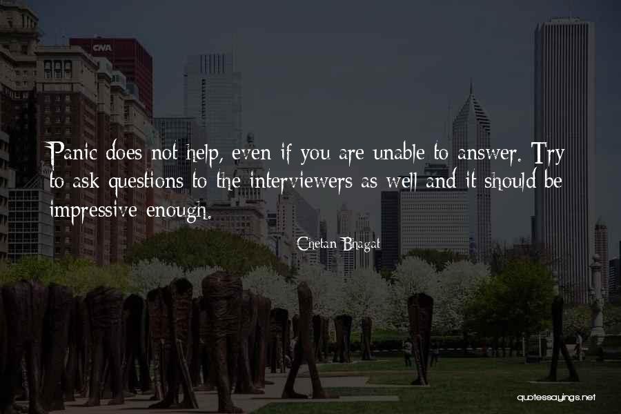 Interviewers Quotes By Chetan Bhagat Interviewers Quotes By Chetan Bhagat