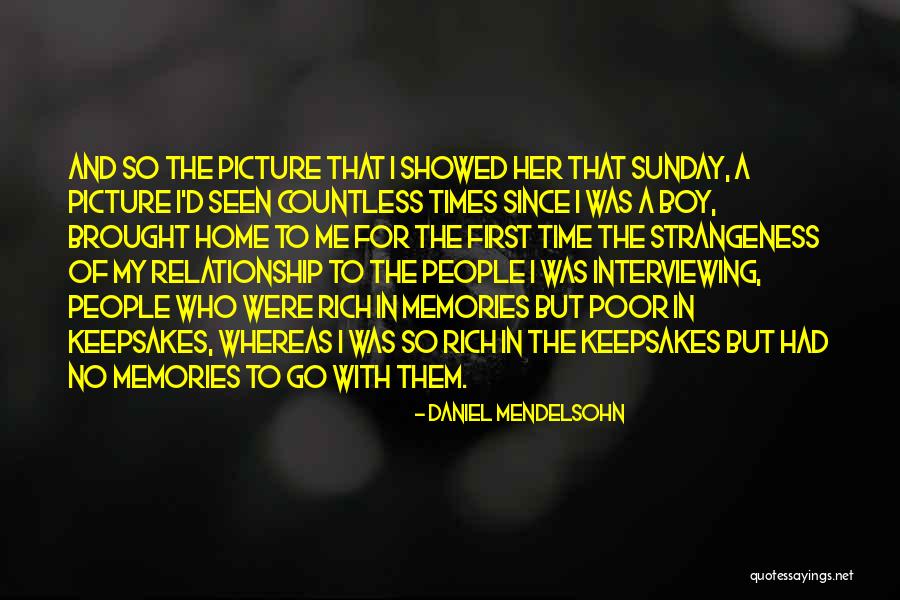 Interviewing Quotes By Daniel Mendelsohn Interviewing Quotes By Daniel Mendelsohn