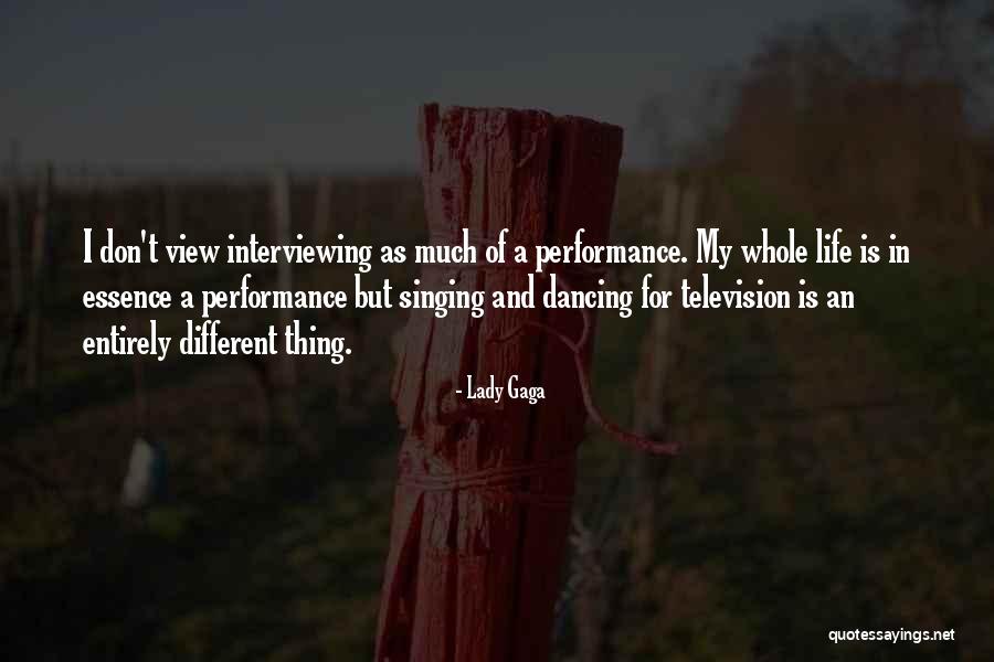 Interviewing Someone Quotes By Lady Gaga Interviewing Someone Quotes By Lady Gaga