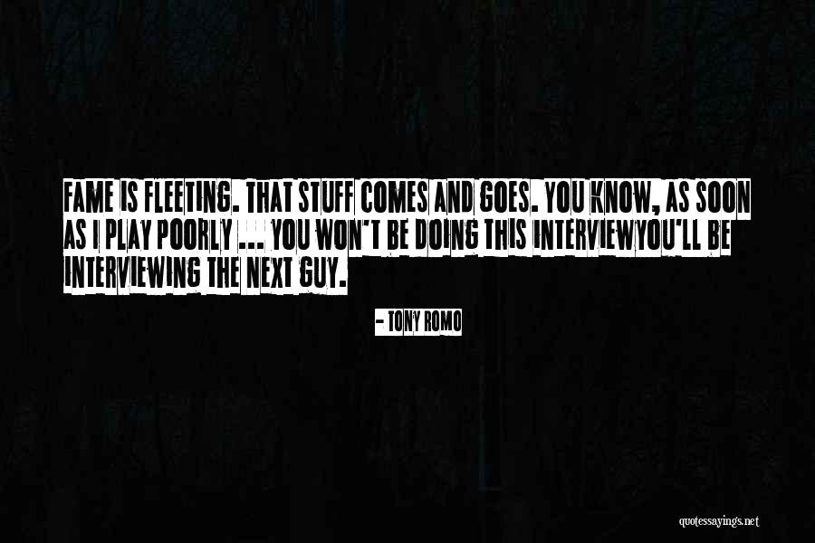 Interviewing Someone Quotes By Tony Romo Interviewing Someone Quotes By Tony Romo