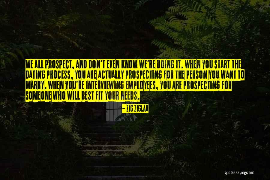 Interviewing Someone Quotes By Zig Ziglar Interviewing Someone Quotes By Zig Ziglar