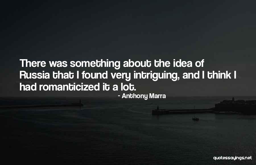 Intervju Quotes By Anthony Marra Intervju Quotes By Anthony Marra