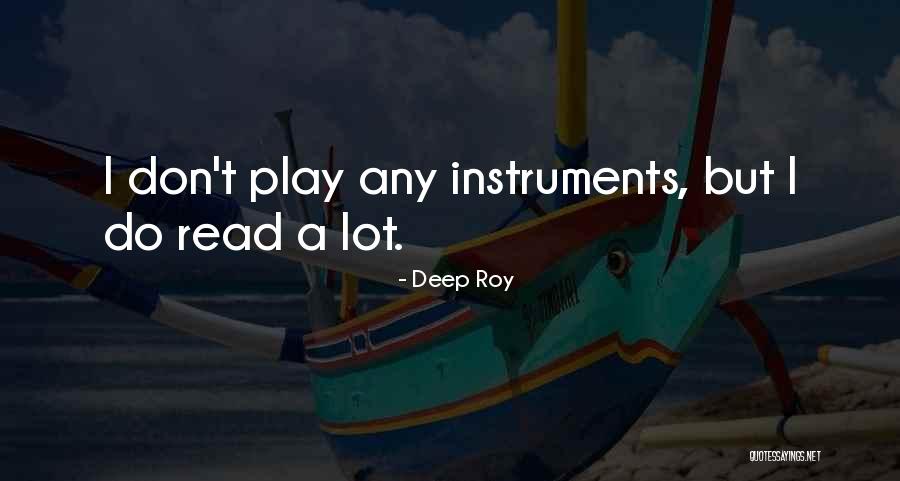 Interwarn Quotes By Deep Roy Interwarn Quotes By Deep Roy
