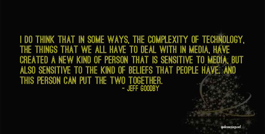 Interwebz Hacks Quotes By Jeff Goodby Interwebz Hacks Quotes By Jeff Goodby