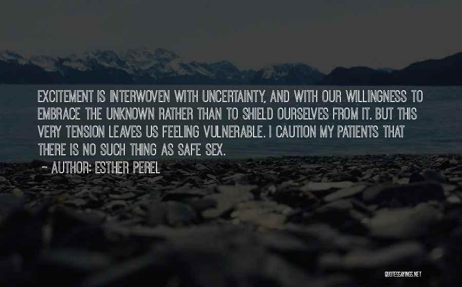 Interwoven Quotes By Esther Perel