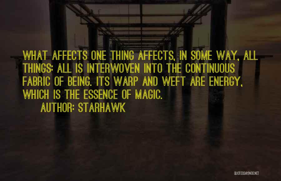 Interwoven Quotes By Starhawk